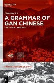 A Grammar of Gan Chinese (eBook, PDF)