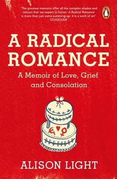 A Radical Romance (eBook, ePUB) - Light, Alison