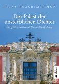 Der Palast der unsterblichen Dichter. Das größte Abenteuer seit Dumas' Monte Christo (eBook, PDF)
