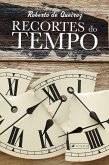 Recortes do Tempo (eBook, ePUB)