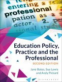 Education Policy, Practice and the Professional (eBook, ePUB) Education Policy, Practice and the Professional (eBook, ePUB)