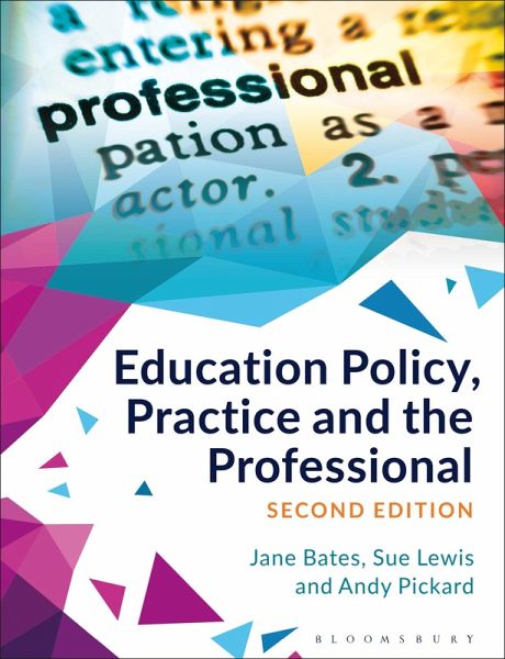 Education Policy, Practice and the Professional (eBook, ePUB) Education Policy, Practice and the Professional (eBook, ePUB)