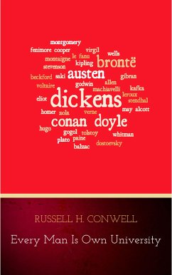 Every Man is Own University (eBook, ePUB) - Conwell, Russell H.