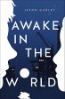 Awake in the World (eBook, ePUB) - Bild 1