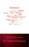 Alexandre Dumas - The Vicomte of Bragelonne (eBook, ePUB)