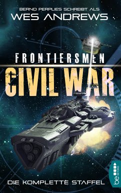 Frontiersmen Civil War / Frontiersmen Civil War (eBook, ePUB) - Andrews, Wes; Perplies, Bernd