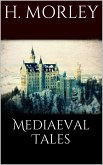 Mediaeval Tales (eBook, ePUB)