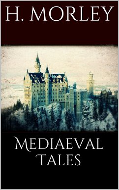 Mediaeval Tales (eBook, ePUB)