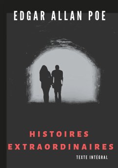 Histoires extraordinaires (texte intégral) (eBook, ePUB) - Poe, Edgar Allan; Baudelaire, Charles