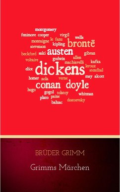 Grimms Märchen (Komplette Sammlung - 200+ Märchen): Rapunzel, Hänsel und Gretel, Aschenputtel, Dornröschen, Schneewittchen, (eBook, ePUB) - Grimm, Brothers; Grimm, Brüder