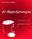 20 Abspeckstrategien (mit denen ich gescheitert bin) (eBook, ePUB)