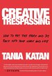 Creative Trespassing (eBook, ePUB) - Bild 1