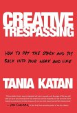 Creative Trespassing (eBook, ePUB)