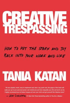 Creative Trespassing (eBook, ePUB) - Katan, Tania