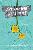 Nick and June Were Here (eBook, ePUB)