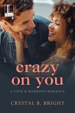 Crazy on You (eBook, ePUB)