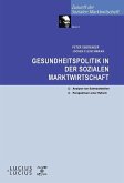 Gesundheitspolitik in der Sozialen Marktwirtschaft (eBook, PDF)