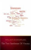 The Two Gentlemen of Verona (eBook, ePUB) The Two Gentlemen of Verona (eBook, ePUB)