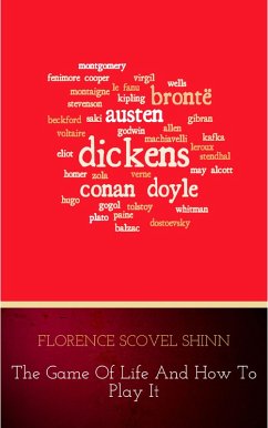 The Game of Life and How to Play It:The Universe Version (eBook, ePUB) - Scovel Shinn, Florence