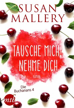 Tausche mich, nehme dich (eBook, ePUB) - Mallery, Susan