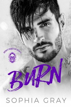 Burn (Satan's Blazes MC, #3) (eBook, ePUB) - Gray, Sophia