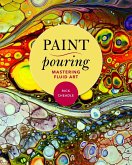 Paint Pouring (eBook, ePUB)