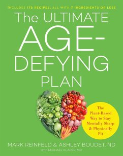 The Ultimate Age-Defying Plan (eBook, ePUB) - Reinfeld, Mark; Boudet, Ashley