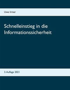 Schnelleinstieg in die Informationssicherheit (eBook, ePUB) - Irmer, Uwe