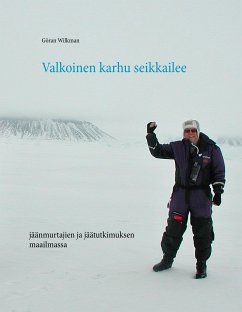 Valkoinen karhu seikkailee (eBook, ePUB) - Wilkman, Göran