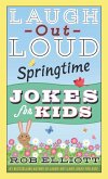 Laugh-Out-Loud Springtime Jokes for Kids (eBook, ePUB)