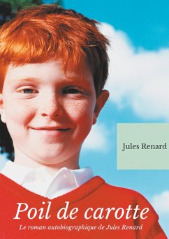 Poil de Carotte (eBook, ePUB) - Renard, Jules