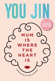 Mum Is Where the Heart Is (eBook, ePUB)