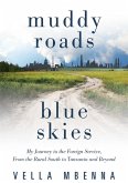 Muddy Roads Blue Skies (eBook, ePUB)