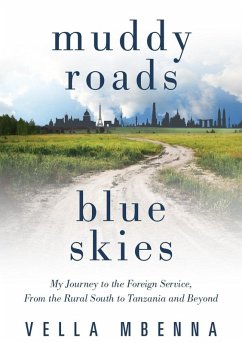 Muddy Roads Blue Skies (eBook, ePUB) - Mbenna, Vella