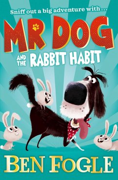 Cover Mr Dog and the Rabbit Habit (eBook, ePUB)