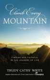 Climb Every Mountain (eBook, ePUB)