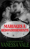 Mariages à rebondissements (eBook, ePUB) Mariages à rebondissements (eBook, ePUB)