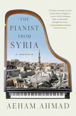The Pianist from Syria (eBook, ePUB) - Ahmad, Aeham