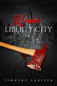 Cover Murder in Liberty City (eBook, ePUB)