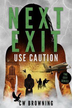 Next Exit, Use Caution (The Exit Series, #5) (eBook, ePUB) - Browning, Cw