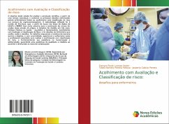 Acolhimento com Avaliação e Classificação de risco: - Lustoza Xavier, Samyra Paula;Pereira Feitosa, Talles Homero;Calixto Pereira, Josberto