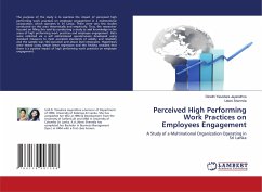 Perceived High Performing Work Practices on Employees Engagement