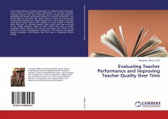 Evaluating Teacher Performance and Improving Teacher Quality Over Time