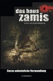 Cocos unheimliche Verwandlung / Das Haus Zamis Bd.4