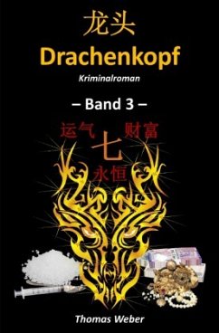 Drachenkopf (Band 3) - Weber, Thomas