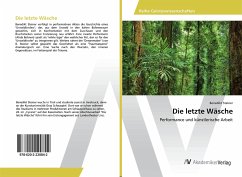 Die letzte Wäsche - Steiner, Benedikt