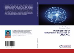 Investigations On Performance Evaluation Of CMOS VLSI - Thangarajan, Sheela;Thangavelu, Muthumanickam