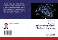 Ocenka slaboformalizuemyh processow na osnowe nechetkih podhodow - Dilnoz, Muhamediewa;Primowa, Holida;Hulkar, Bobabekowa