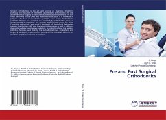 Pre and Post Surgical Orthodontics - Divya, S.;Urala, Arun S.;Govindaraju, LakshmiPrasad