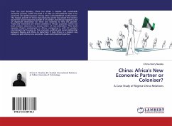 China: Africa's New Economic Partner or Coloniser? - Nwabia, Chima Henry